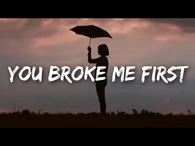 Tate McRae, Conor Maynard - You Broke Me First (Lyrics) class=