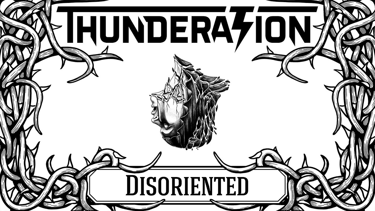 Thunderation - Disoriented