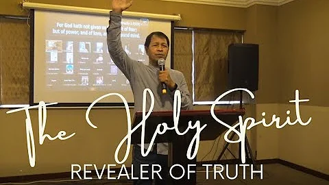 The Holy Spirit, Revealer of Truth | Rev. Ernesto ...