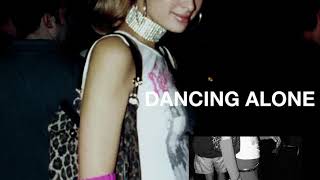 Dancing Alone - Axwell Λ Ingrosso & ROMANS