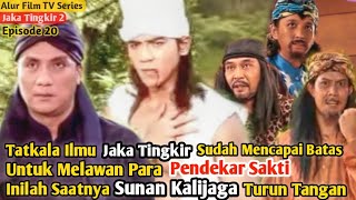 MURKA JAKA TINGKIR KETIKA DESA KALIJAGA DIHANCURKAN ! Alur Cerita Film Jaka Tingkir 2 ( Episode 20 )