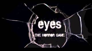 Eyes: The Horror Game Ambient Music