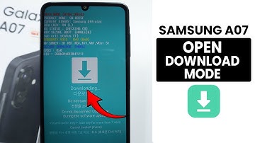 How to Open Download Mode in Samsung A07 - Enter Download Mode