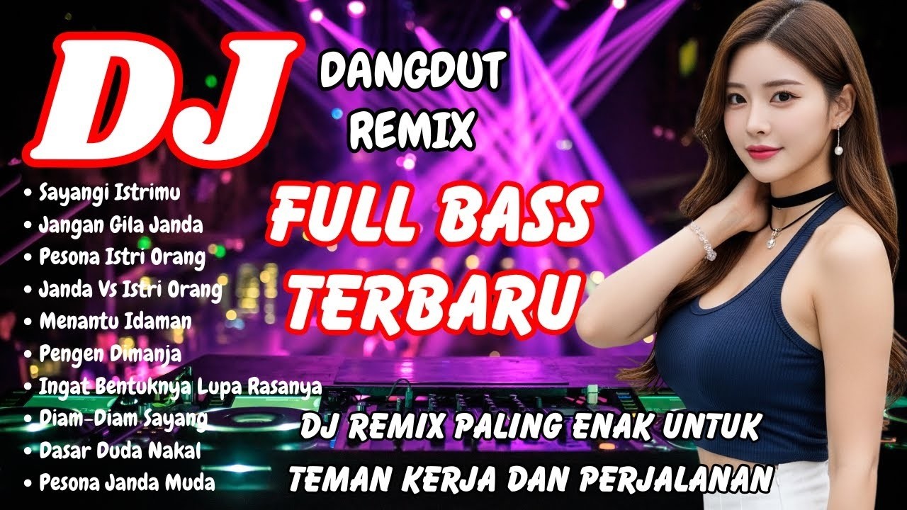 DJ Dangdut Remix Terbaru 2026 🚀 Lagu Viral TikTok Full Bass Paling Dicari _ DJ X PRO