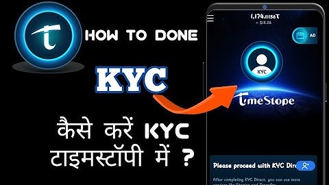 Timestope KYC 😱 || How To Do? || कैसे करें KYC टाइमस्टॉपी में ? || Don