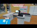Supermarket simulator fr 1 dcouverte