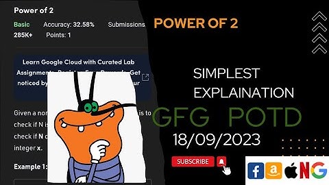 Power of 2 | gfg potd today | POTD | GFG Problem of the Day | C++ | Java | Python @CodeThurst