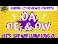 Long O Sound Quiz