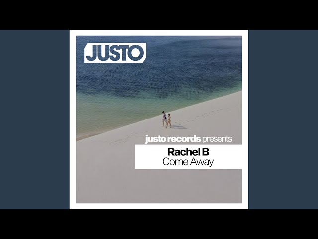 Rachel B - Come Away