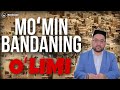 "MOʻMIN BANDANING OʻLIMI" Nuriddin hoji domla