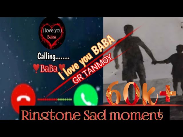 Baba(বাবা)|Ringtone |GR TANMOY | Baba Sad Ringtone| Flashes Squad | class=