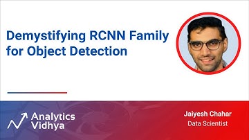 Demystifying RCNN Family for Object Detection | DataHour by Jaiyesh Chahar