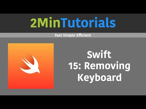 Swift Tutorials In 2 Minutes - 15 - Removing Keyboard