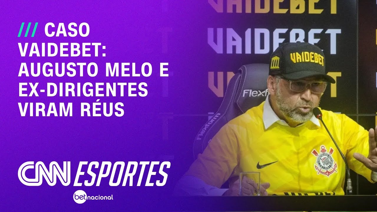 "Caso VaideBet": Augusto Melo e ex-dirigentes do Corinthians se tornam ...