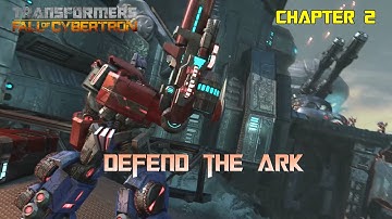 TRANSFORMERS Fall of Cybertron Gameplay - Chapter 2 Defend The Ark | No Commentary #transformers