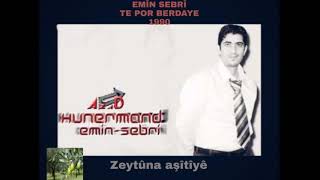 Emîn Sebrî /Te Por Berdaye 1990 أمين صبري Ûna_Aşitiyê