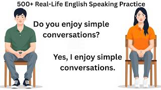 500+ Real-Life English Speaking Practice | Slow Conversations for Beginners