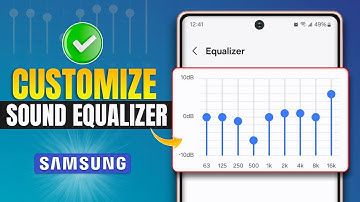 How to Customize Sound Equalizer on Samsung | Best Equalizer Settings for Samsung Music