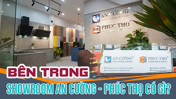 Khám phá không gian Showroom kết hợp giữa An Cường & Phúc Thọ