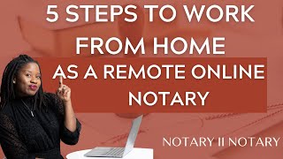 How To Work From Home As A 💻 Remote Online Notary