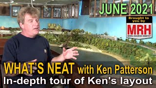 Tour Ken Patterson's layout | June 2021 WHATS NEAT Model Railroad Hobbyist