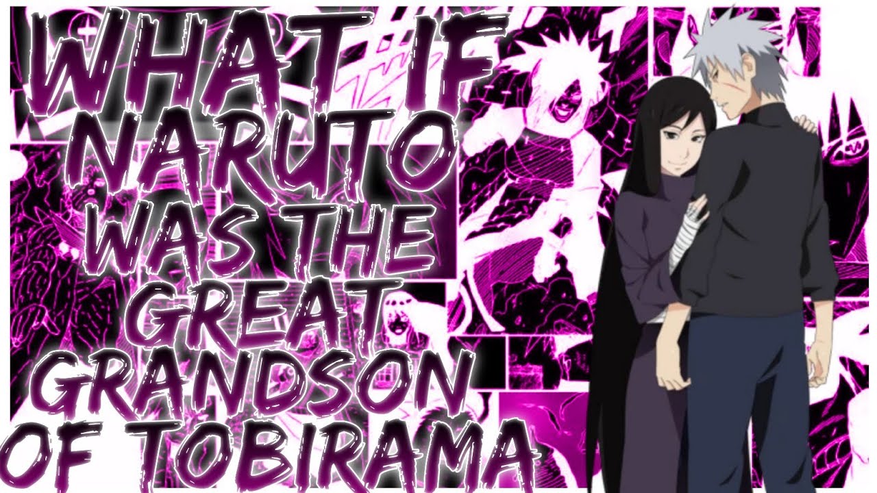 what if Naruto was the great grandson of Tobirama