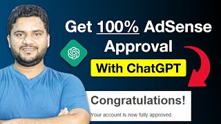 ChatGPT + Blogging | How to Get Fast AdSense Approval with ChatGPT