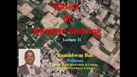 Basics of Remote Sensing Part II