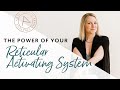 Your Reticular Activating System: Get Everything You Want with the Power of Your Mind!