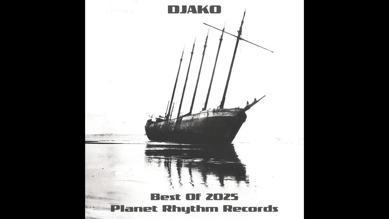 DJAKO - Best Of 2025 - Planet Rhythm Records