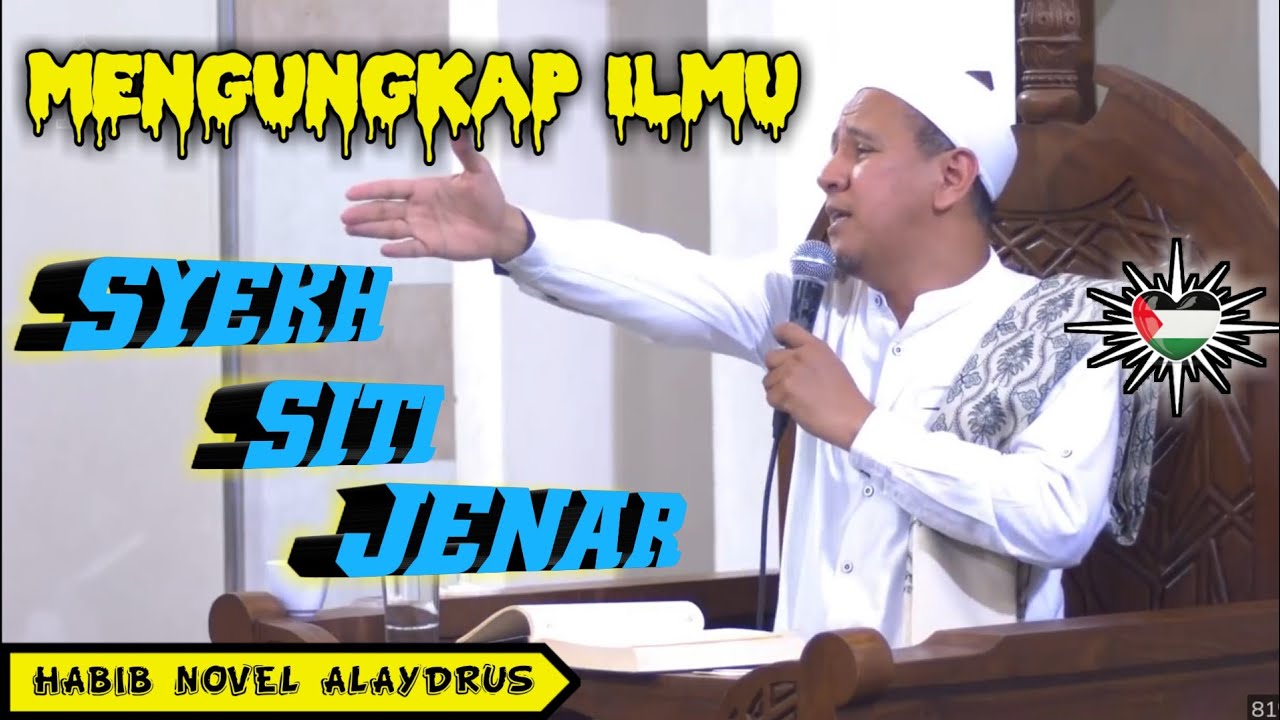HABIB NOVEL ALAYDRUS BICARA TENTANG SYEKH SITI JENAR | mahapatih 212