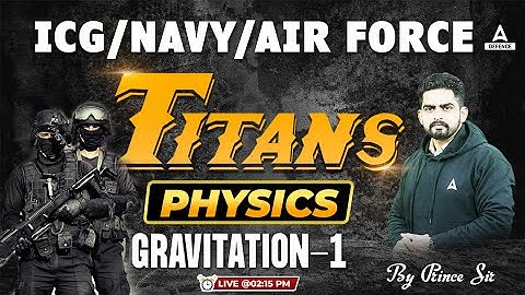 Airforce /Navy SSR / ICG Classes | Physics ( Gravitation ) Part-1  for Airforce/Navy