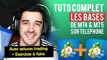 COMMENT BIEN UTILISER ET COMPRENDRE METATRADER (MT4 & 5) - TUTO COMPLET AVEC EXERCICES