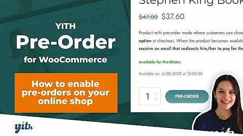 How to enable pre-orders on your online shop - YITH Pre-Order for WooCommerce