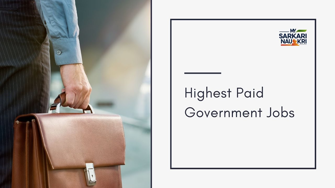 👉 Top Highest Paying Government Jobs in India 2025 | Salary, Perks ...