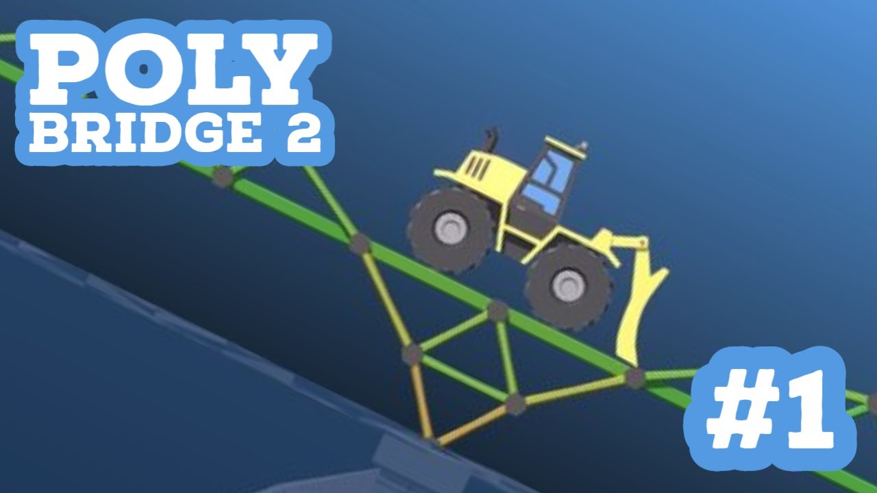 Polybridge 2 1 Poly Bridge 2 #1 - World 1 Complete! - YouTube