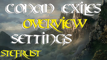 Conan Exiles | Overview Settings | Craftingmenu | Server settings | Recording | How To | tutorial