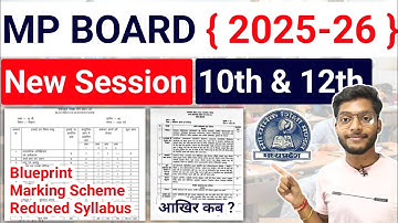 Mp Board New Session Reduced Syllabus | Blueprint | Marking Scheme 2025-26 | 10th 12th