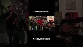 El Amplificador Neurosys Suburbana