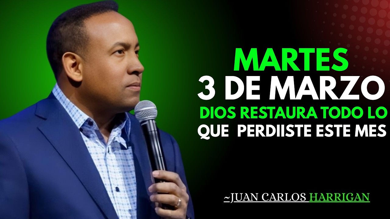 MARTES 3 DE MARZO - DIOS RESTAURA TODO LO QUE PERDISTE ESTE MES HOY - Palabra Profética