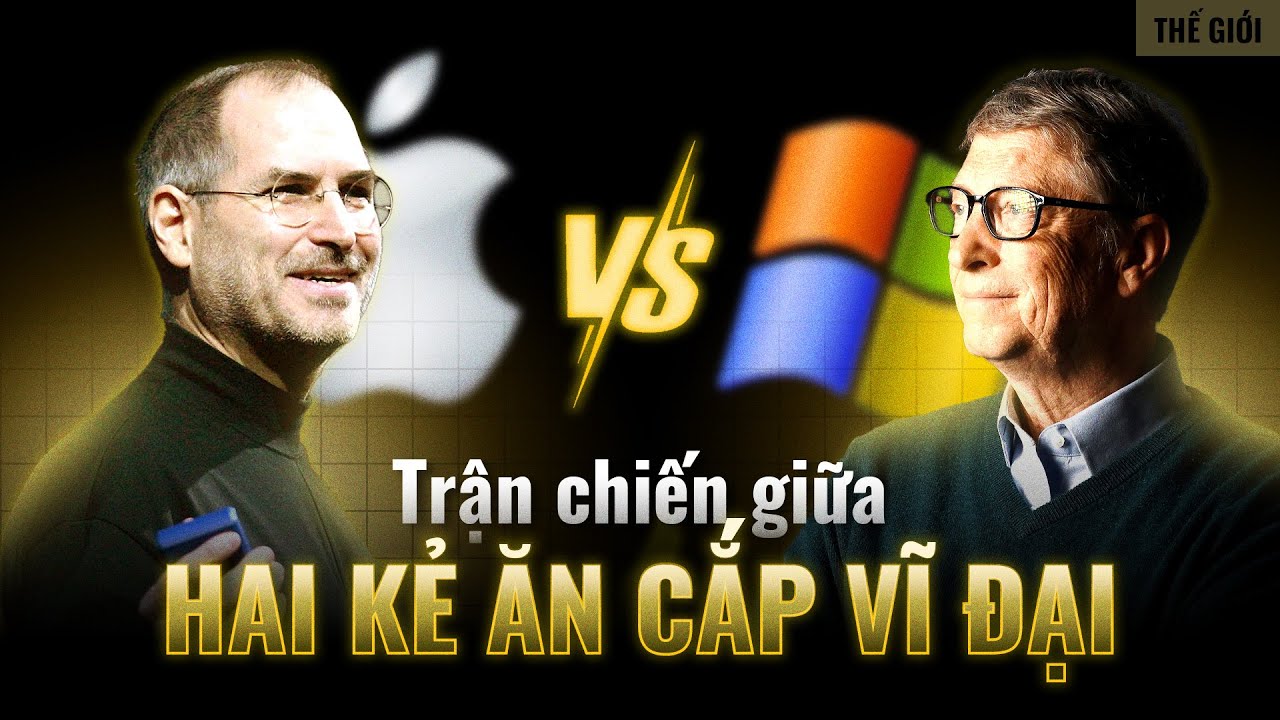 Steve Jobs và Bill Gates: từ BẠN HÓA THÙ, rồi từ THÙ THÀNH HUYỀN THOẠI | Đức Thịnh | Thế Giới