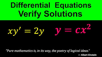 Differential Equations - Verifying solutions to differential equations