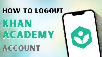How to Logout Khan Academy Account