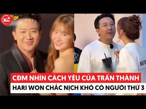 Netizens see how Tran Thanh and Hari Won love each other and are convinced no third party could e...