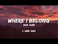 A Week Away - Where I Belong (Lyrics)