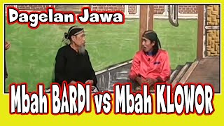 DAGELAN JAWA// Mbah BARDI vs Mbah KLOWOR