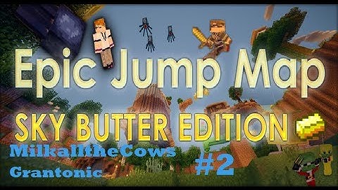 Sky Butter Edition Epic Jump Map Parkour Episode 2: Mr. Norman Makes No Progress