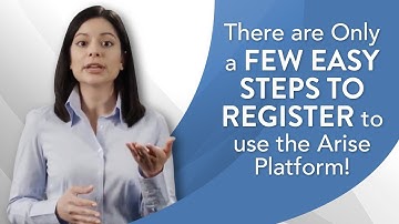 The Arise Platform  Registration Process