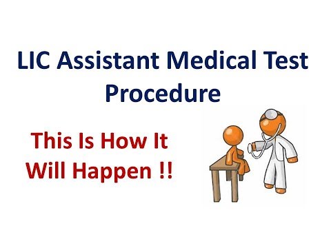LIC Assistant Medical Test Procedure 2020