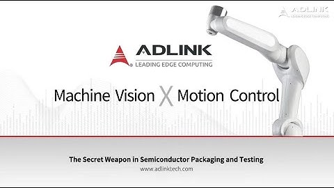 Machine Vision x Motion Control | ADLINLK